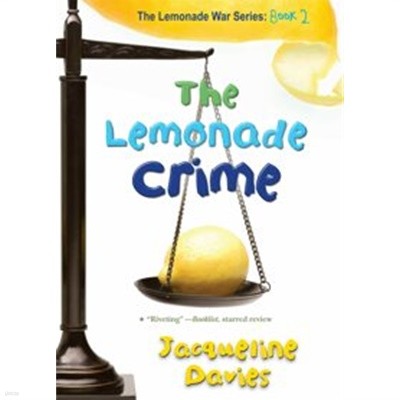 The Lemonade Crime