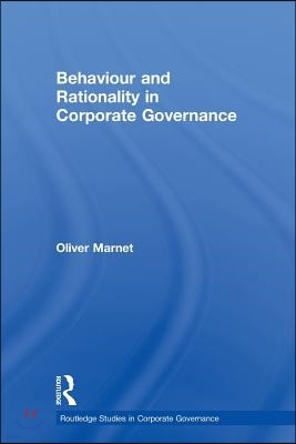 Behaviour and Rationality in Corporate Governance