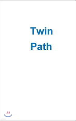 Twin Path