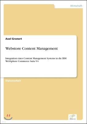 Webstore Content Management: Integration eines Content Management Systems in die IBM WebSphere Commerce Suite V4