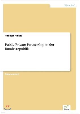 Public Private Partnership in der Bundesrepublik