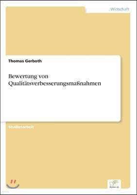 Bewertung von Qualit?tsverbesserungsma?nahmen