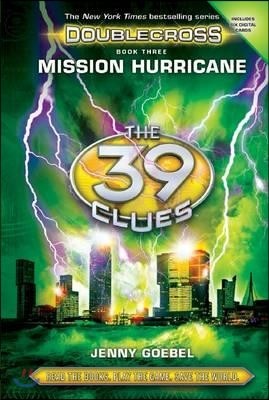 39 Clues Doublecross #3 : Mission Hurricane