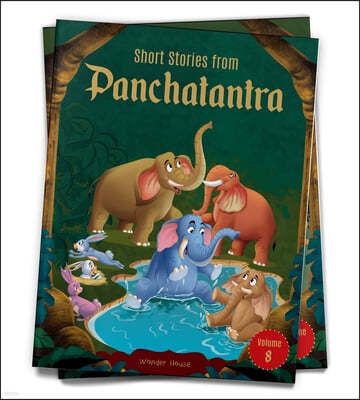 Short Stories from Panchatantra: Volume 8: Abridged and Illustrated