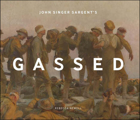 John Singer Sargent's Gassed