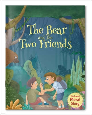 The Bear and the Two Friends