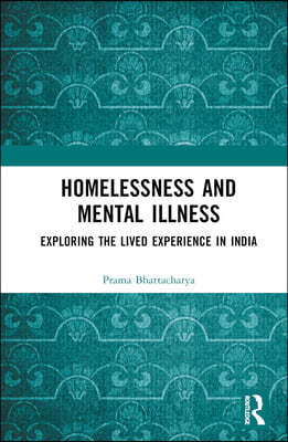 Homelessness and Mental Illness