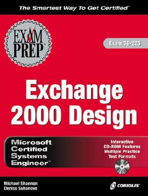 MCSE Exchange 2000 Design Exam Prep with CDROM