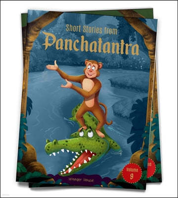 Short Stories from Panchatantra: Volume 9: Abridged and Illustrated