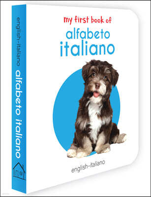 My First Book of Alfabeto Italiano: Italian Alphabet