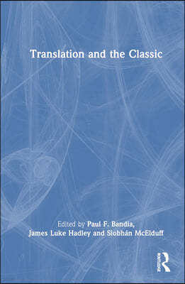 Translation and the Classic