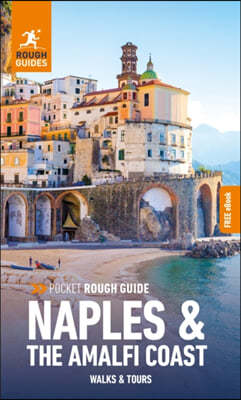 Pocket Rough Guide Walks & Tours Naples & the Amalfi Coast: Travel Guide with eBook