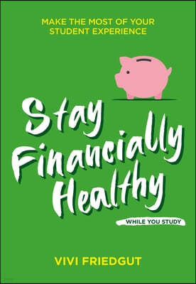 Stay Financially Healthy While You Study