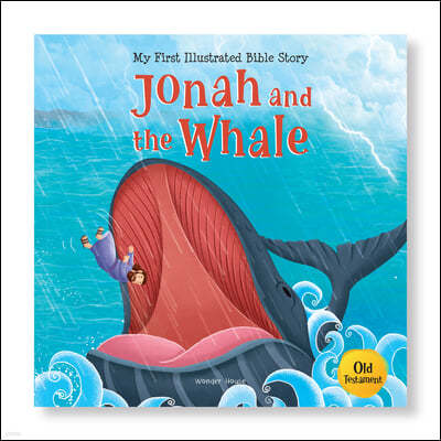 Jonah and the Whale: Illustrated