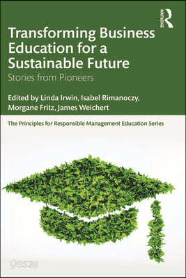 Transforming Business Education for a Sustainable Future