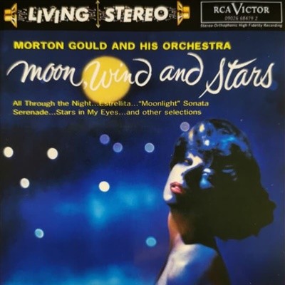 굴드 (Morton Gould)  And His Orchestra -  Moon, Wind And Stars(US발매)