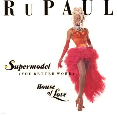 루 폴 (Ru Paul) - Supermodel  (US발매)