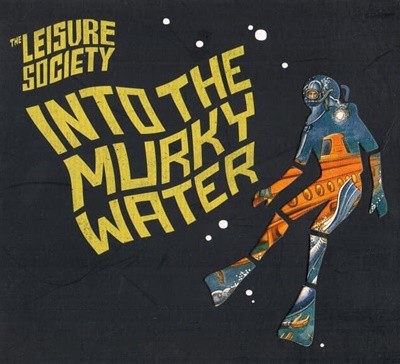 [일본반] The Leisure Society - Into The Murky Water
