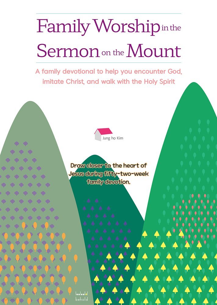 산상수훈가정예배(영문판): Family Worship in the Sermon on the Mount