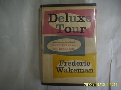 Frederic Wakeman / Rinehart ... / Deluxe Tour A new novel by the author of ... -외국판. 사진. 꼭 상세란참조