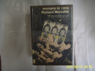 Richard Meredith / Doubleday ... / Vestiges of Time -외국판. 사진. 꼭 상세란참조