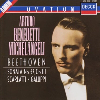 Beethoven : Sonata No. 32, Op. (갈루피 & 스카를라티) - 미켈란젤리 (Arturo Benedetti Michelangeli) (유럽발매)