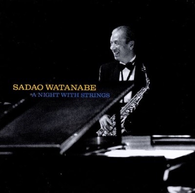 와타나베 사다오 (Watanabe Sadao) - A Night With Strings(US발매)