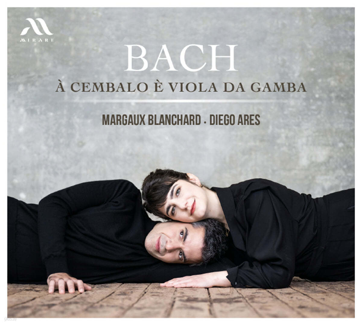 Margaux Blanchard / Diego Ares 바흐: 하프시코드와 비올라 다 감바 (Bach: A Cembalo E Viola Da Gamba)