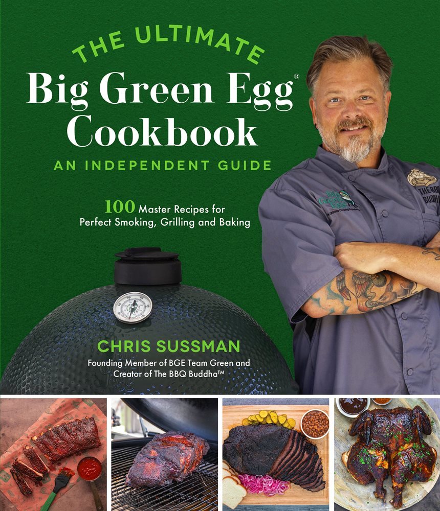 The Ultimate Big Green Egg Cookbook