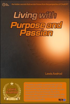 Living with Purpose and Passion