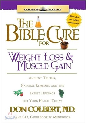 The Bible Cure for Weight Loss and Muscle Gain