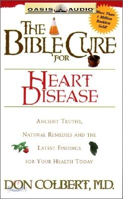 The Bible Cure for Heart Disease