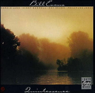 Kenny Burrell, Ray Brown, Philly Joe, Jones ,Harold Land — Bill Evans (빌 에반스) - Quintessence 앨범 커버