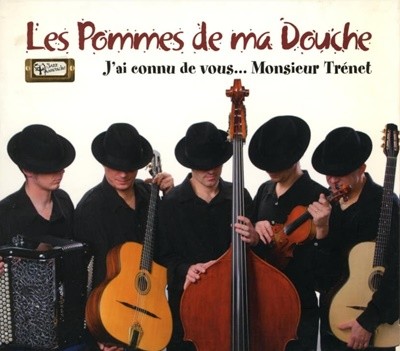 레스 폼메 데 마 두시 (Les Pommes De Ma Douche) - J'ai Connu De Vous... Monsieur Trenet(독일발매)
