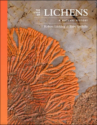 The Lives of Lichens: A Natural History