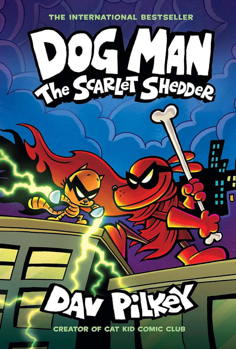 Dog Man #12 : The Scarlet Shedder