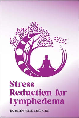 Stress Reduction for Lymphedema