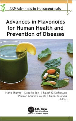 Advances in Flavonoids for Human Health and Prevention of Diseases