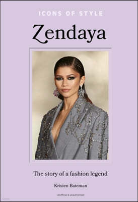 Icons of Style - Zendaya: The Story of a Fashion Legend
