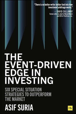The Event-Driven Edge in Investing: Six Special Situation Strategies to Outperform the Market