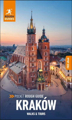 Rough Guides Walks and Tours Krakow: Top 16 Itineraries for Your Trip: Travel Guide with eBook