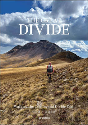 The Great Divide: Walking the Continental Divide Trail