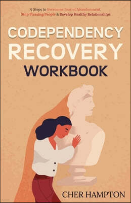 Codependency Recovery Workbook