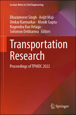 Transportation Research: Proceedings of Tpmdc 2022