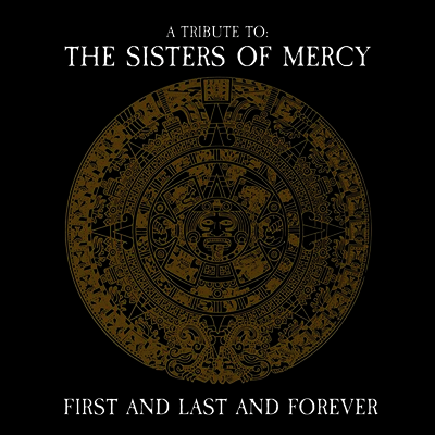 Tribute To The Sisters Of Mercy - First & Last & Forever - Tribute To The Sisters Of Mercy (Reissue)(CD)