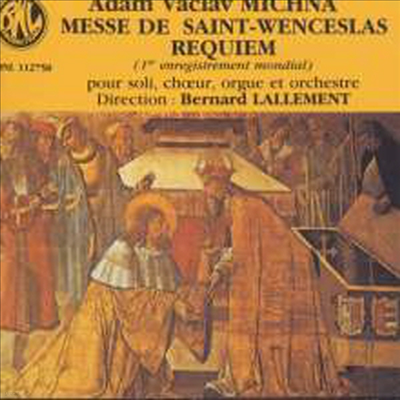 : ̻  (Michna: Messe de St Wenceslas & Requiem) - Bernard Lallement