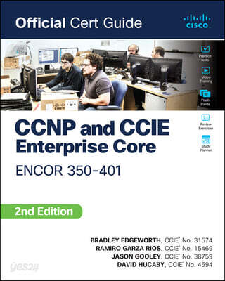 CCNP and CCIE Enterprise Core ENCOR 350-401 Official Cert Guide