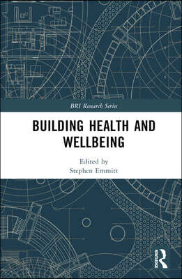 Building Health and Wellbeing