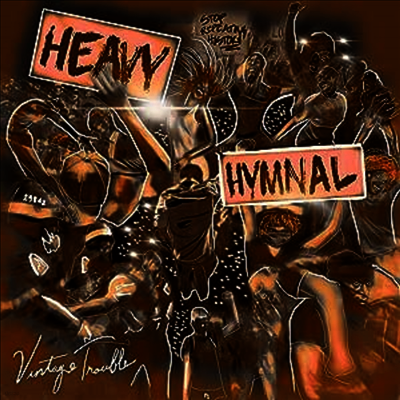 Vintage Trouble — Heavy Hymnal 앨범 커버