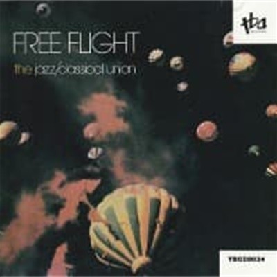 Free Flight / The Jazz/Classical Union (수입)